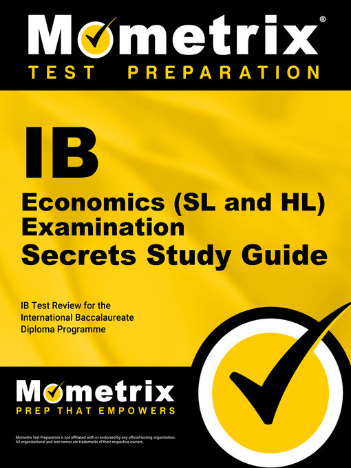 Title details for IB Economics (SL and HL) Examination Secrets Study Guide by IB Exam Secrets Test Prep Staff - Available